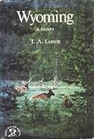 Wyoming: A Bicentennial History (States and the Nation.) 0393056260 Book Cover