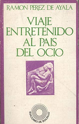 Portada de Viaje entretenido al pais del ocio