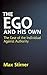 The Ego and His Own: The Case of the Individual Against Authority (Dover Books on Western Philosophy)