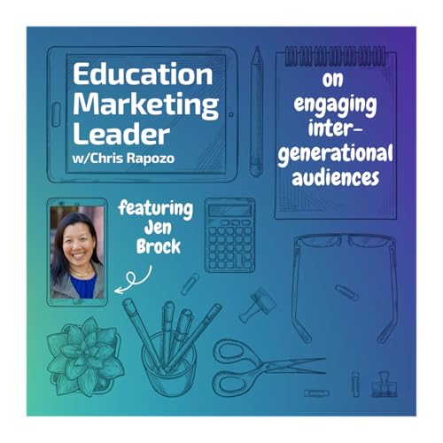 How Higher Ed Marketers Can Engage Gen Z, Parents, and Alumni | Jen Brock Interview Podcast Por arte de portada