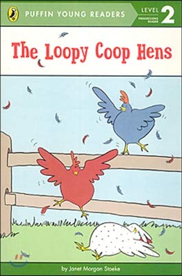 The Loopy Coop Hens (Puffin Young Readers. L2)(... 0448466198 Book Cover