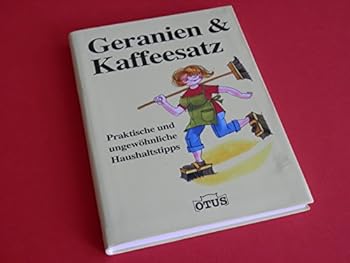 Paperback Geranien & Kaffeesatz [German] Book
