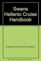 Swans Hellenic Cruise Handbook by Wheeler, Mortimer B00PKR8762 Book Cover