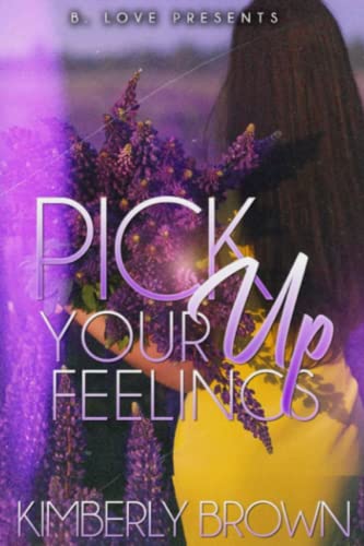 Pick Up Your Feelings