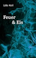Feuer und Eis 3738643095 Book Cover