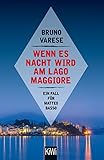 lago maggiore camping isolino  Wenn es Nacht wird am Lago Maggiore: Ein Fall für Matteo Basso (Matteo Basso ermittelt 4)