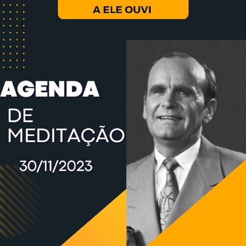Agenda de Medita&ccedil;&atilde;o 30/11/2023