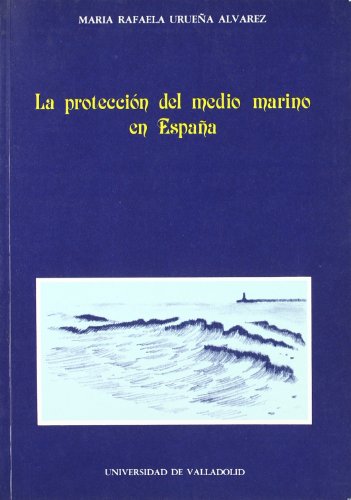 Protección Del Medio Marino En España, La