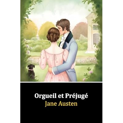 Orgueil et Pr&eacute;jug&eacute;