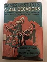 Games and Stunts for All Occasions B000NVNZIK Book Cover