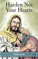 Harden Not Your Hearts 1736118366 Book Cover