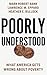 Poorly Understood: What America Gets Wrong About Poverty