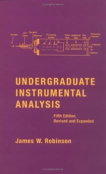 Undergraduate Instrumental Analysis, Sixth Edition
