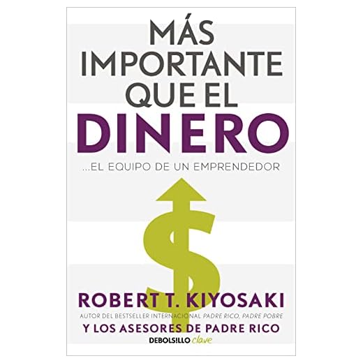 Más importante que el dinero: ...el equipo de un emprendedor (Clave)