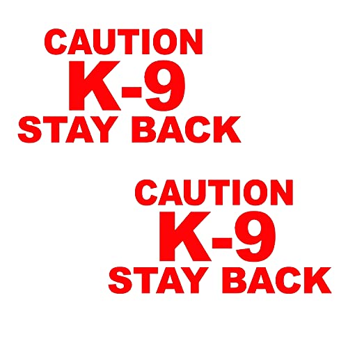 2-Pack - Caution K-9 Stay Back V1 Vinyl Decal - Size: 6