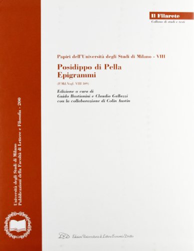 Posidippo Di Pella. Epigrammi (P. Mil. Vogl. Viii 309). Con 2 Cd-Rom