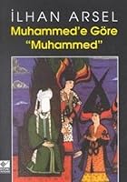 Muhammed'e Göre "Muhammed" 9753433123 Book Cover