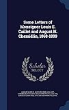 Some Letters of Monsignor Louis E. Caillet and August N. Chemidlin, 1868-1899