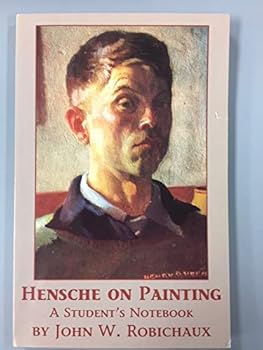 Hensche on Painting: A Student's Notebook
