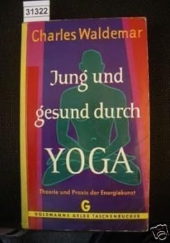 Paperback JUNG UND GESUND DURCH YOGA. [German] Book
