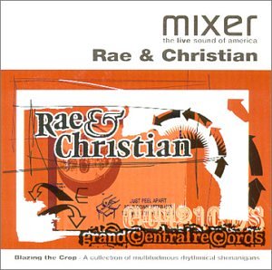 Mixer Presents Rae & Christian - Amazon.com Music