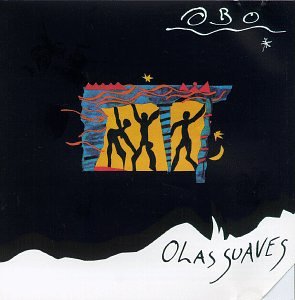 Olas Suaves [Audio CD] Obo & Sol Luna