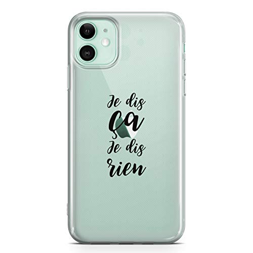 ZOKKO Case for iPhone 11 Je dis ça Je dis Rien Transparent Soft Black Ink