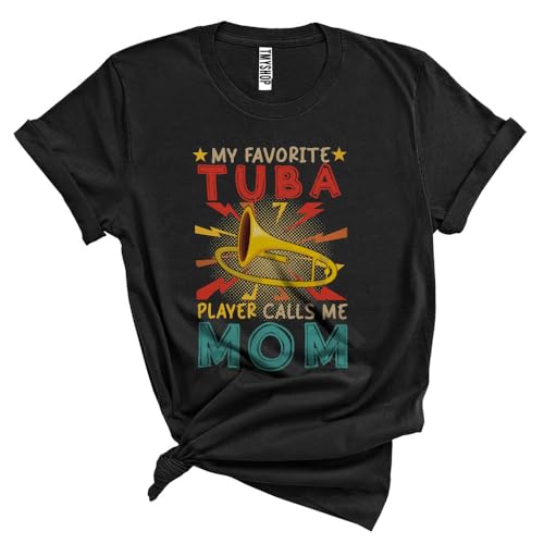 Generic Vintage My Favorite Tuba Player Calls Me Mom, Proud Mother's Day Tuba, Family Unisex T-Shirt Black, Small