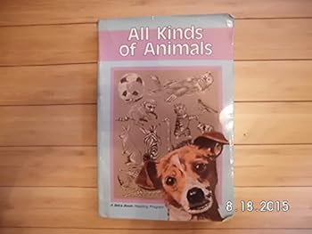 Paperback All kinds of animals (A Beka book reading program) Book