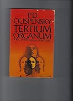 Tertium Organum: The Third Canon of Thought: A Key to the Enigmas of the World B0006CPKKM Book Cover