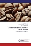 Effectiveness Of Farmer Field School: Farmer Field School Model