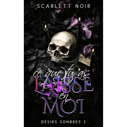 Ce que tu as laiss&eacute; en moi Audiolibro Por Scarlett Noir arte de portada