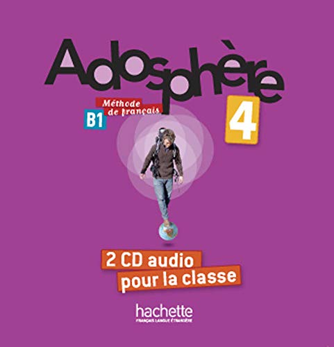 Adosphère 4 : CD audio classe (x2): Adosphère 4 : CD audio classe (x2) Adosphère 4 : CD audio classe (x2): Adosphère 4 : CD audio classe (x2)