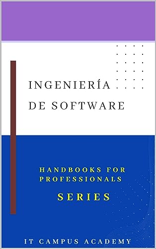 Ingeniería de Software (HandBook for Professionals Series)