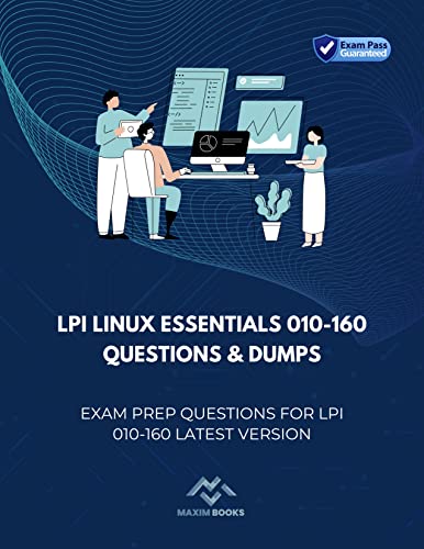 LPI Linux Essentials 010-160 Questions & Dumps: Exam Prep Questions for LPI 010-160 latest version