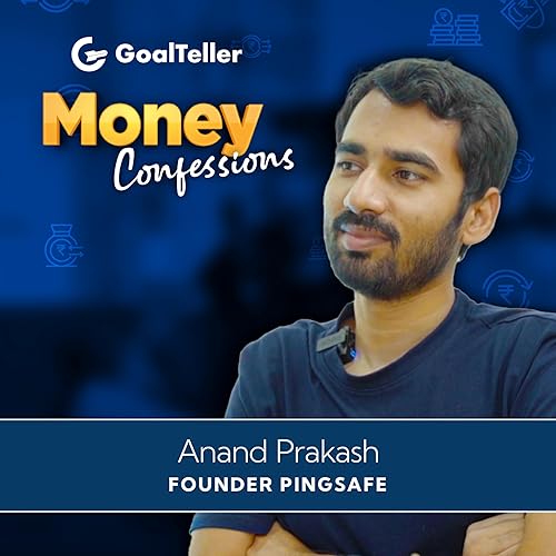 Episode 8- Anand Prakash- Founder PingSafe cover art