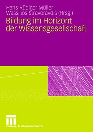 Bildung Im Horizont Der Wissensgesellschaft Bildung Im Horizont Der Wissensgesellschaft book cover