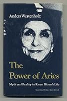 The Power of Aries: Myth and Reality in Karen Blixen's Life 0807112615 Book Cover