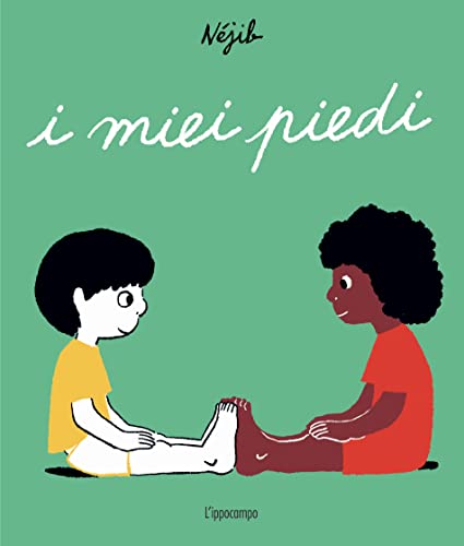 I miei piedi. Ediz. a color