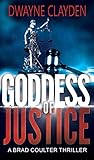  Goddess Of Justice (The Brad Coulter Series Book 5) (English Edition)