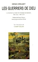 Les guerriers de Dieu : La violence au temps des troubles de religion (vers 1525-vers 1610) 2876734303 Book Cover