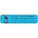 PHARMEX 1-83G Permanent Paper Label, Dont TAKE Aspirin