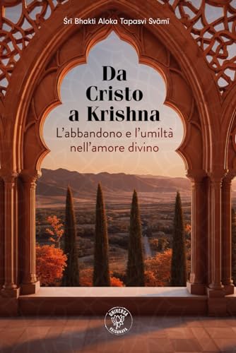Da Cristo a Krishna: l’abbandono e l’umiltà nell’amore divino