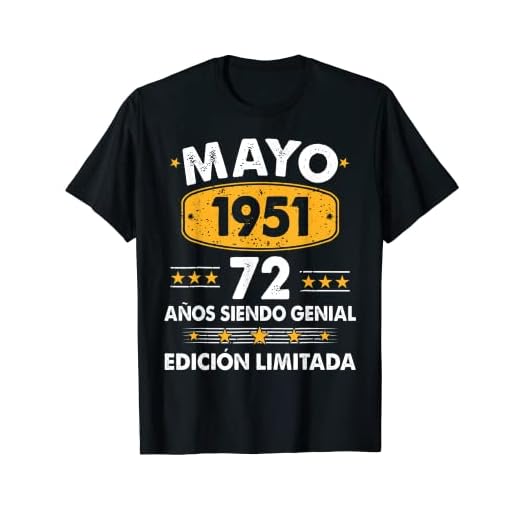 Hombre 72 Años Cumpleaños Regalo Hombre Mayo 1951 Mayo 72 Años Camiseta