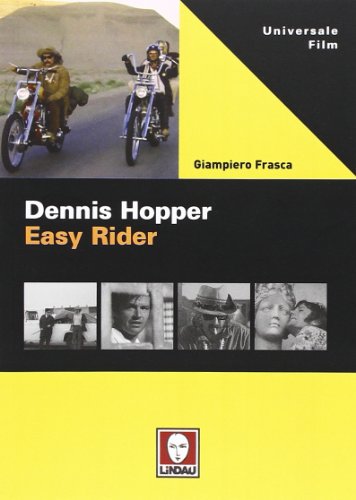 Dennis Hopper. Easy Rider