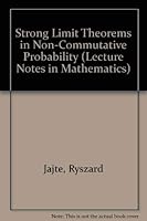 Strong Limit Theorems in Non-Commutative Probability (Lecture Notes in Mathematics, Vol 1110) 038713915X Book Cover