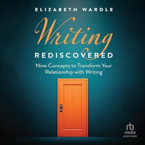 Writing Rediscovered Audiolivro Por Elizabeth Wardle capa