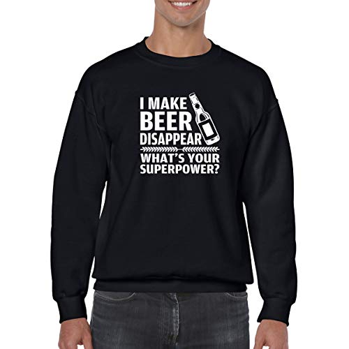 Crazy Bros Tees I Make Beer Disappear, Whats Your Superpower? Beer Lover - Drinking Tee - Funny Crewneck Sweater (XX-Large, Black)