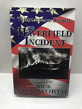 Hardcover Thunder and Storm: The Haverfield Incident Book