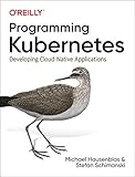 programming language ranking github  Programming Kubernetes: Developing Cloud-native Applications